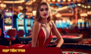 Cách Nạp Tiền TF88 Hiệu Quả: Đơn Giản, An Toàn, Hỗ Trợ Nhiều Phương Thức 9 Cách Nạp Tiền TF88