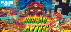 Gợi Ý Cách Chơi Game Aztec Fun88 Hiệu Quả 11 30 1